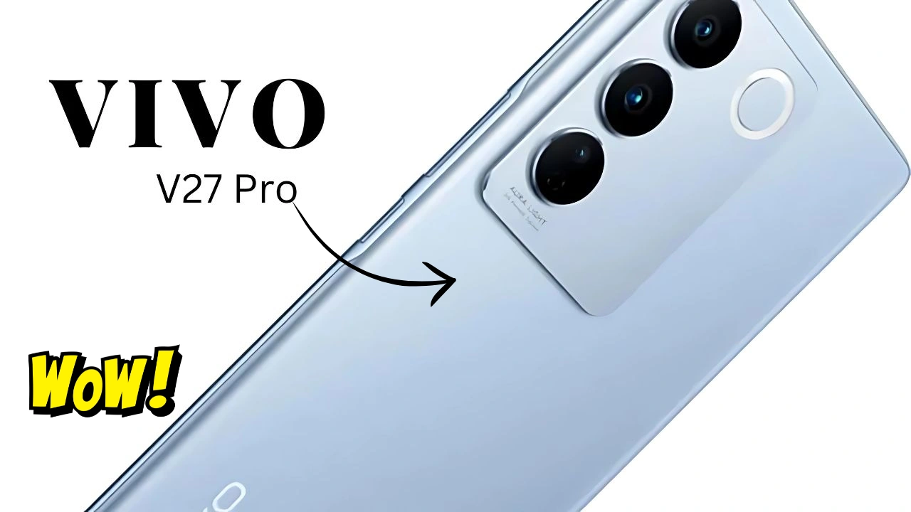 Vivo V27 5G Launched – Stylish Design, 64MP OIS Camera & Powerful Performance
