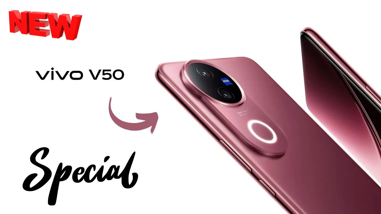 Vivo V50 5G Launched – 120Hz AMOLED Display, 8GB RAM & 5000mAh Battery