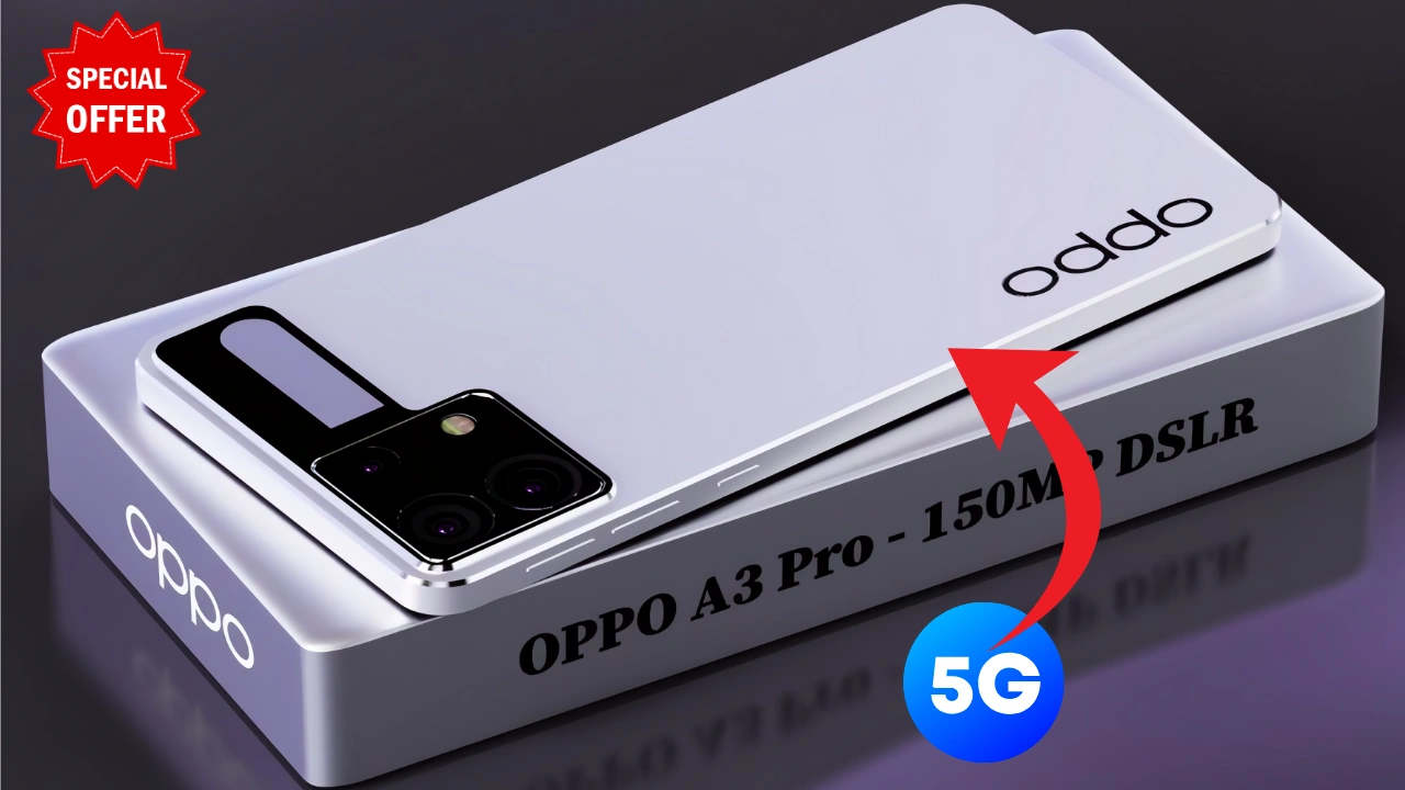 Oppo A3 Pro Launched – 64MP Camera, 8GB RAM & 5G Support