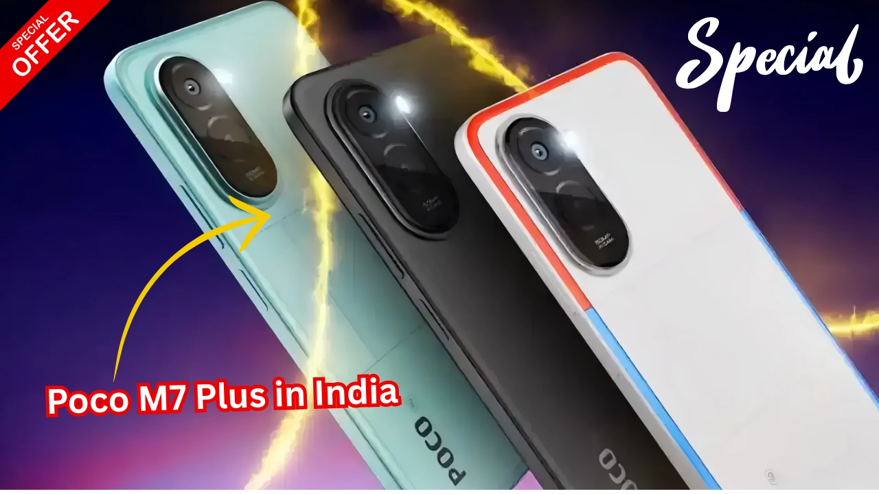 Poco M7 Plus in India: 50MP Camera, 7000mAh Battery & Huge Exchange Discount