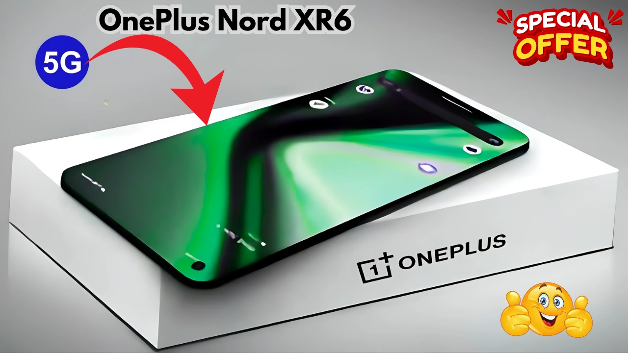OnePlus Nord XR6 5G Launched – 12GB RAM, 256GB Storage & 80W Super Fast Charging