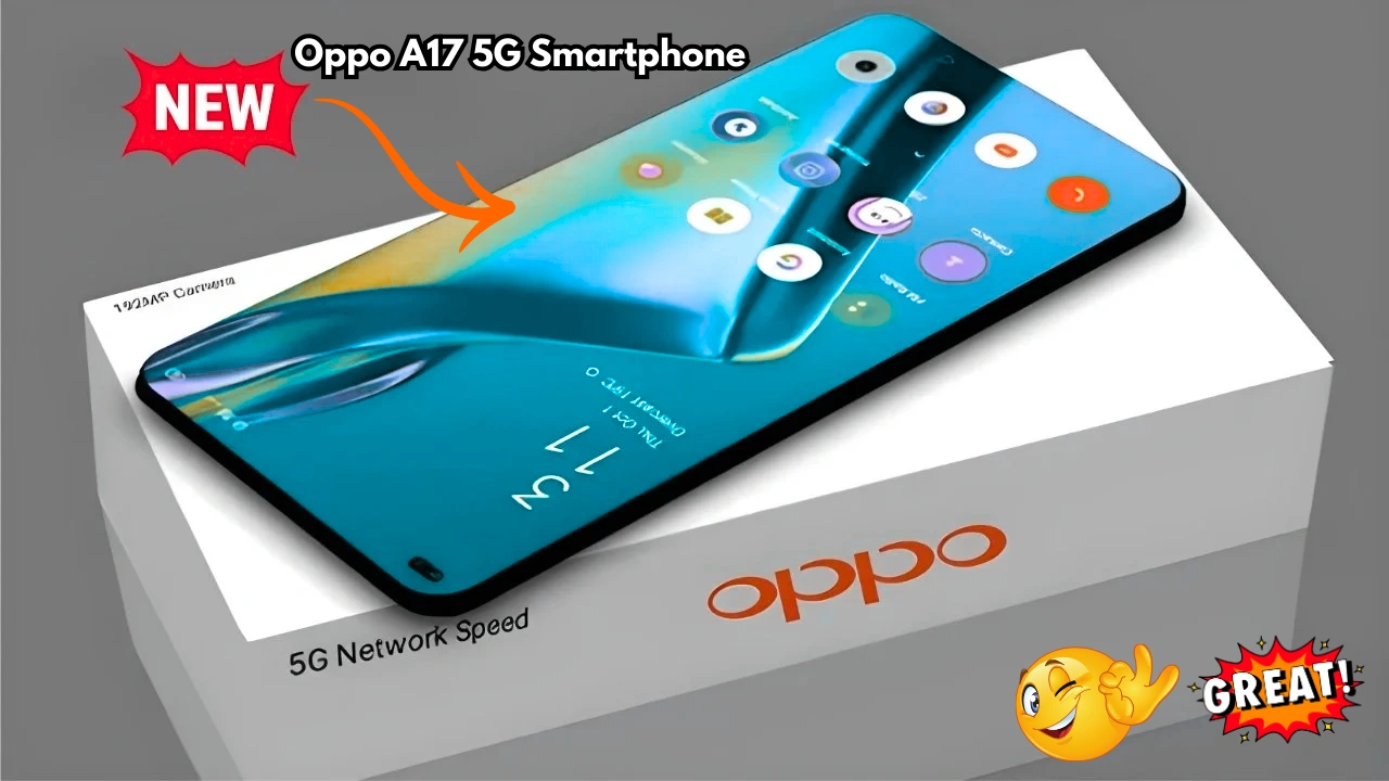 Oppo A17 5G Smartphone: Premium Look, Big Screen, Smart Camera & All-Day Battery
